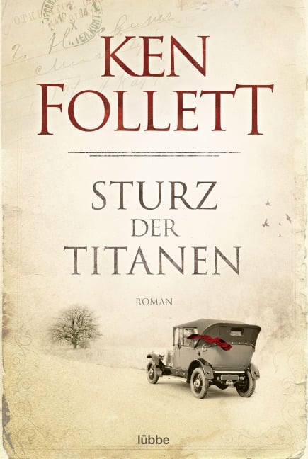 Sturz der Titanen - Ken Follett Sturz der Titanen - Ken Follett