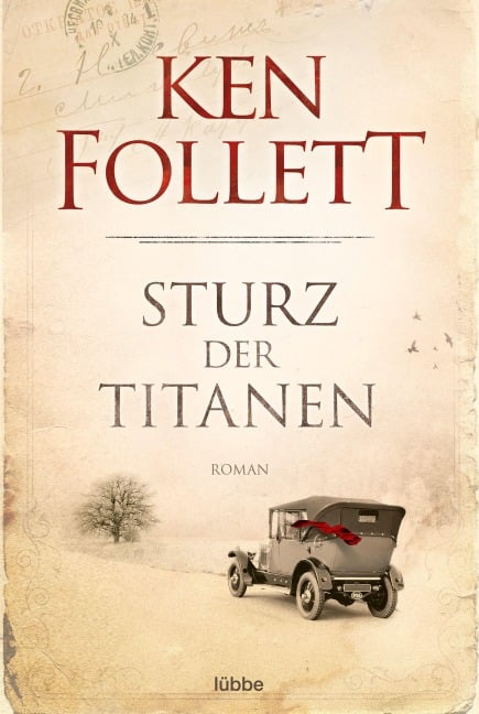 Sturz der Titanen - Ken Follett