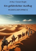 Cover-Bild zum Titel 'Ein gefährlicher Ausflug: In Einfacher Sprache' von 'Arthur Conan Doyle'