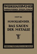 Cover-Bild zum Titel 'Das Sägen der Metalle' von 'H. Hollaender'