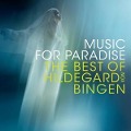 Cover-Bild zum Titel 'Music for Paradise-The Best of Hildegard v.Bingen' von 'Sequentia'