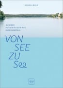 Cover-Bild zum Titel 'Von See zu See' von 'Daniela Bialk'