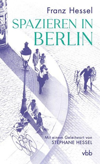 Spazieren in Berlin - Franz Hessel