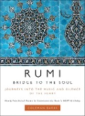 Cover-Bild zum Titel 'Rumi: Bridge to the Soul' von 'Coleman Barks'