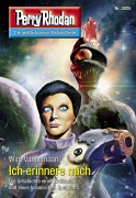 Cover-Bild zum Titel 'Perry Rhodan 3025: Ich erinnere mich' von 'Wim Vandemaan'