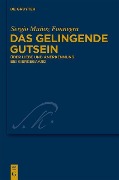Cover-Bild zum Titel 'Das gelingende Gutsein' von 'Sergio Muñoz Fonnegra'