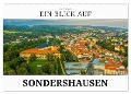 Ein Blick auf Sondershausen (Wandkalender 2025 DIN A2 quer), CALVENDO Monatskalender - Markus W. Lambrecht