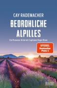Cover-Bild zum Titel 'Bedrohliche Alpilles' von 'Cay Rademacher'