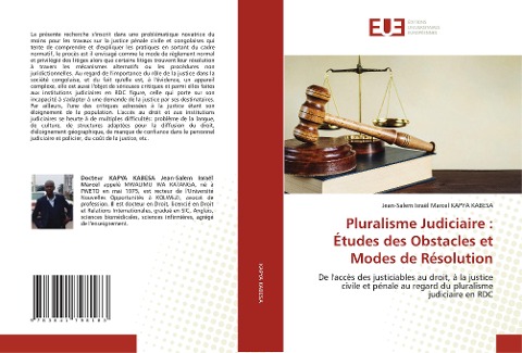 Pluralisme Judiciaire : Études des Obstacles et Modes de Résolution - Jean-Salem Israël Marcel Kapya Kabesa