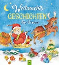 Weihnachtsgeschichten für Kinder - 