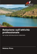 Cover-Bild zum Titel 'Relazione sull'attività professionale' von 'Helena Pires'