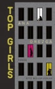 Cover-Bild zum Titel 'Top Girls' von 'Ana Drezga'