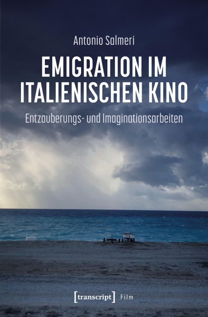 Emigration im italienischen Kino - Antonio Salmeri