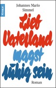 Cover-Bild zum Titel 'Lieb Vaterland magst ruhig sein' von 'Johannes Mario Simmel'
