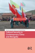 Cover-Bild zum Titel 'Cultural Security in Contemporary China and Mongolia' von ''