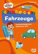 Cover-Bild zum Titel 'Kita Sprachstark: Vorschule aktiv Fahrzeuge' von 'Kerstin Paul'