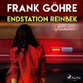 Cover-Bild zum Titel 'Endstation Reinbek - Kurz-Krimi (Ungekürzt)' von 'Frank Göhre'