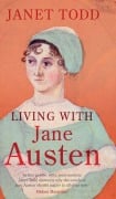 Cover-Bild zum Titel 'Living with Jane Austen' von 'Janet Todd'