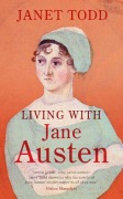 Cover-Bild zum Titel 'Living with Jane Austen' von 'Janet Todd'