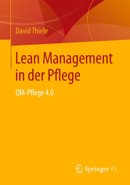 Lean Management in der Pflege - David Thiele
