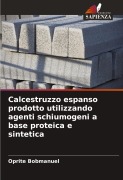 Cover-Bild zum Titel 'Calcestruzzo espanso prodotto utilizzando agenti schiumogeni a base proteica e sintetica' von 'Oprite Bobmanuel'