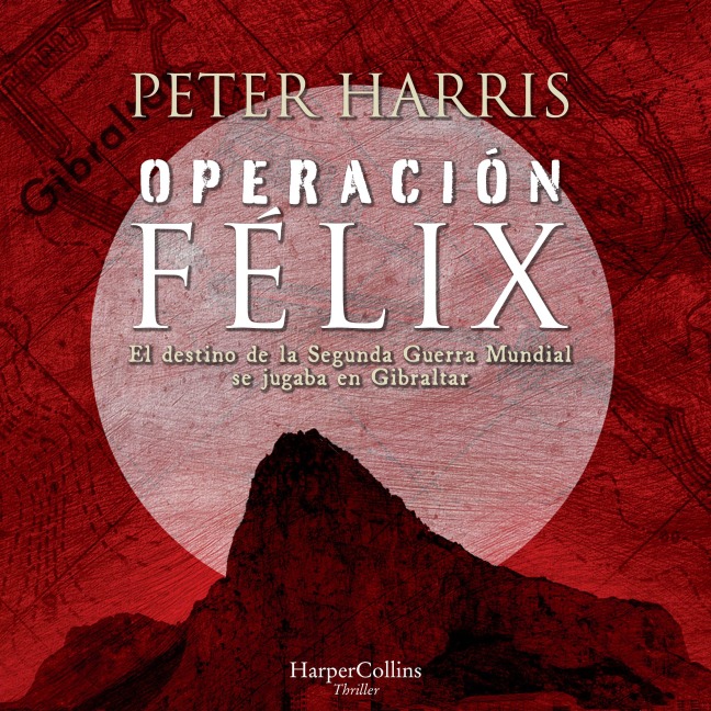 Operación Félix - Peter Harris