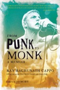 Cover-Bild zum Titel 'From Punk to Monk' von 'Ray Raghunath Cappo'
