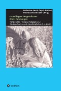 Cover-Bild zum Titel 'Grundlagen tiergestützter Dienstleistungen' von 'Barbara F. Felde, Daniela Zurr, Edina Hickl, Jessica Hornung, Thomas Bruesemeister'