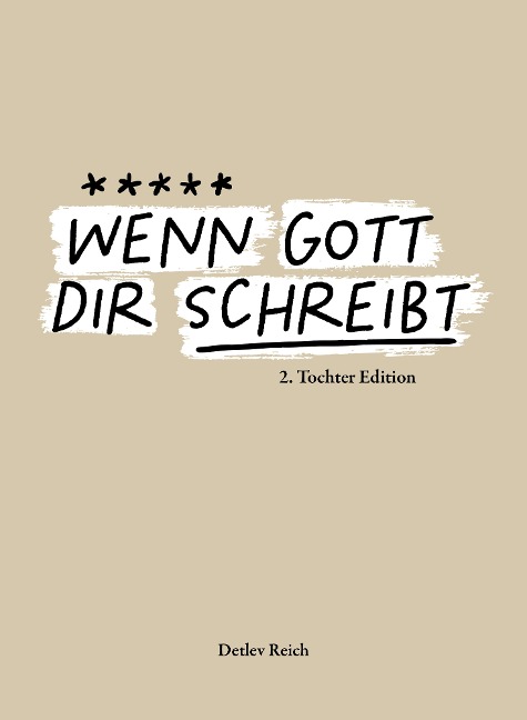 Wenn Gott dir schreibt - Detlev Reich