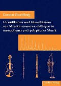Cover-Bild zum Titel 'Identifikation und Klassifikation von Musikinstrumentenklängen in monophoner und polyphoner Musik' von ''