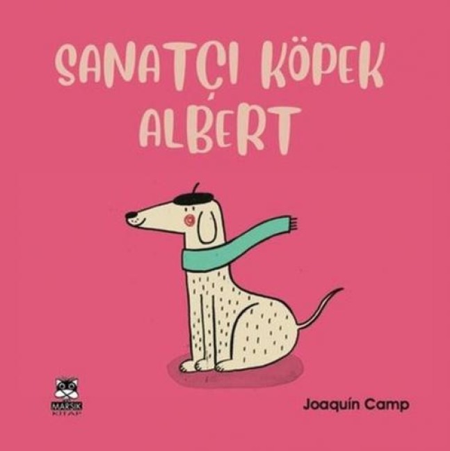 Sanatci Köpek Albert - Joaquin Camp