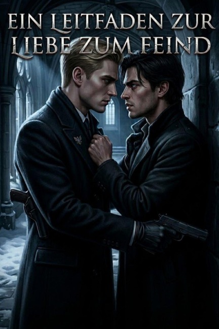 Ein Leitfaden zur Liebe zum Feind - Quirin Westermann