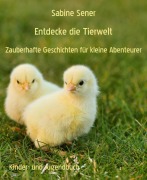 Entdecke die Tierwelt - Sabine Sener
