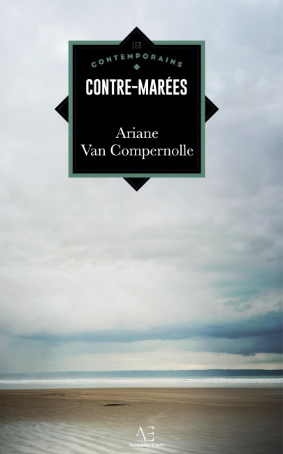 Contre-marées - Ariane van Compernolle