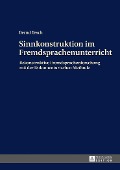 Sinnkonstruktion im Fremdsprachenunterricht - Bernd Tesch