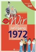 Aufgewachsen in der DDR - Wir vom Jahrgang 1972 - Kindheit und Jugend - Inga Bork