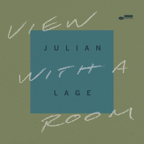 View With A Room - Julian Lage