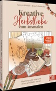 Cover-Bild zum Titel 'Meine kreative Herbstliebe zum Ausmalen' von 'Vanessa Kibbieß, Alena Schumacher'
