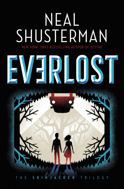 Everlost - Neal Shusterman