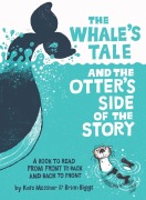 Cover-Bild zum Titel 'The Whale's Tale and the Otter's Side of the Story' von 'Kate Messner'