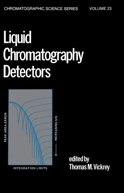 Liquid Chromatography Detectors - T. M. Vickrey