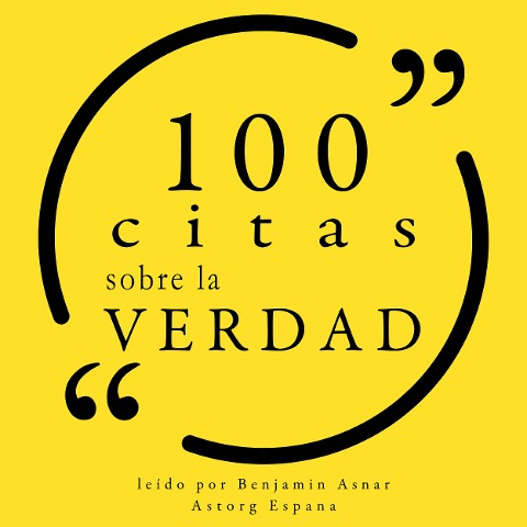 100 citas sobre la verdad - Various