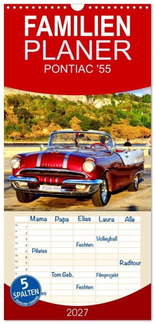 Familienplaner 2027 - PONTIAC '55 mit 5 Spalten (Wandkalender, 21 x 45 cm) CALVENDO - Henning von Löwis of Menar