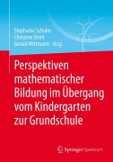 Cover-Bild zum Titel 'Perspektiven mathematischer Bildung im Übergang vom Kindergarten zur Grundschule' von ''