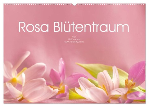Rosa Blütentraum (Wandkalender 2024 DIN A2 quer), CALVENDO Monatskalender - Ulrike Adam
