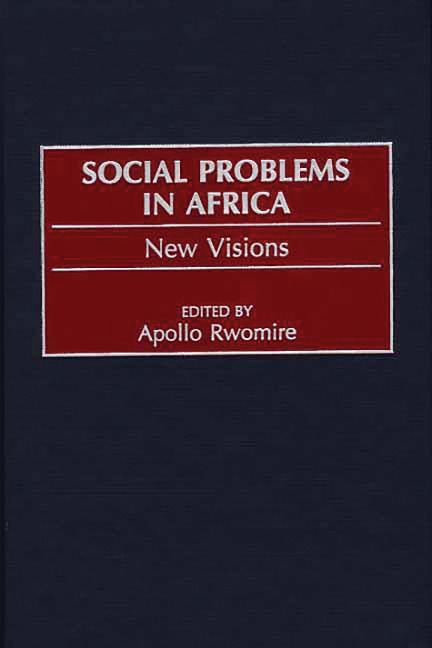 Social Problems in Africa - Apollo Rwomire