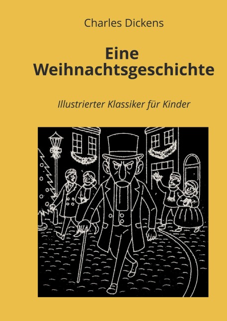 Eine Weihnachtsgeschichte - Charles Dickens