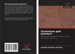 Cover-Bild zum Titel 'Zachowanie gleb pylastych' von 'Claudia Claumann Da Silva'