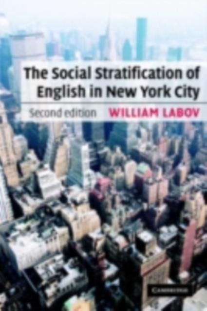 Social Stratification of English in New York City - William Labov
