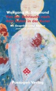 Cover-Bild zum Titel 'Von der Sehnsucht nach dem Guten in der Kunst' von 'Wolfgang M. Siegmund'
